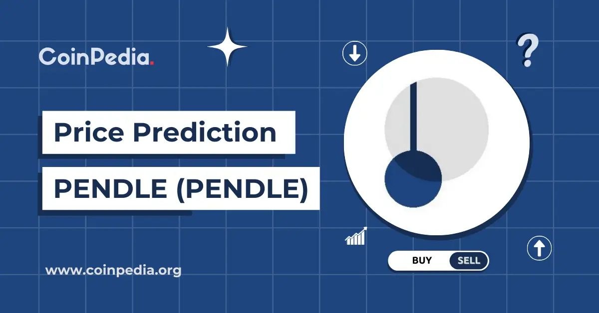 Pendle Price Prediction 2026, 2027 – 2030: Is PENDLE Coin Worth A Buy?